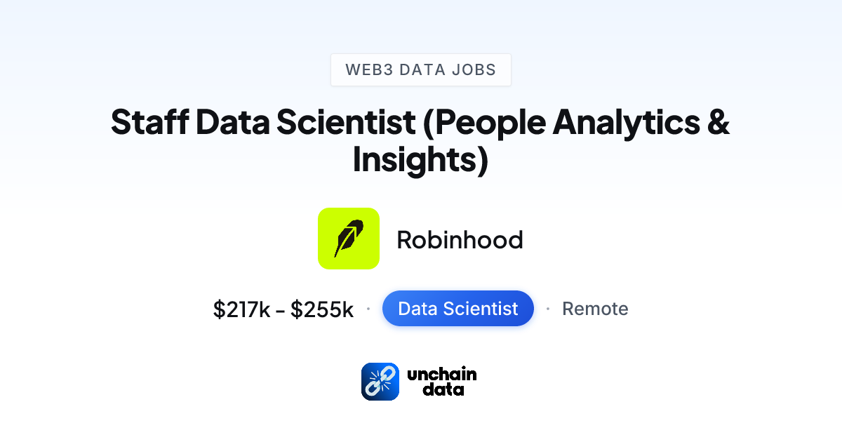 Staff Data Scientist (People Analytics & Insights) at Robinhood | Web3 ...